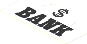 Sticker  3.4 x  6.0 with "$" and "BANK" Sign