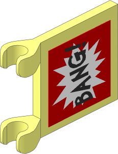 Flag  2 x  2 with "BANG!" Sticker on Both Sides