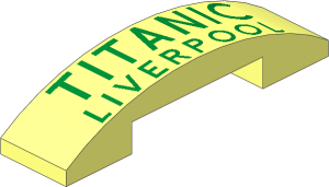 Slope Brick Curved  4 x  1 Double with "TITANIC LIVERPOOL" Pattern