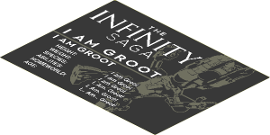 Sticker  5.7 x  7.7 with "THE INFINITY SAGA" and "I AM GROOT" Pattern