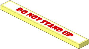 Tile  1 x  8 with Red "DO NOT STAND UP" on White Background Sticker