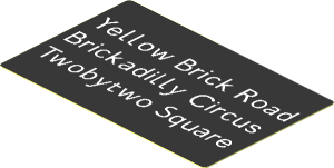 Sticker  1.7 x  2.7 with White "Yellow Brick Road", "Brickadilly Circus" and "Twobytwo Square" on Black Background