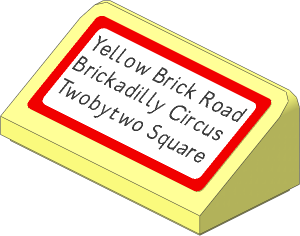 Slope Brick 31  1 x  2 x  0.667 with Black "Yellow Brick Road", "Brickadilly Circus", "Twobytwo Square" on White Background and Red Border Sticker